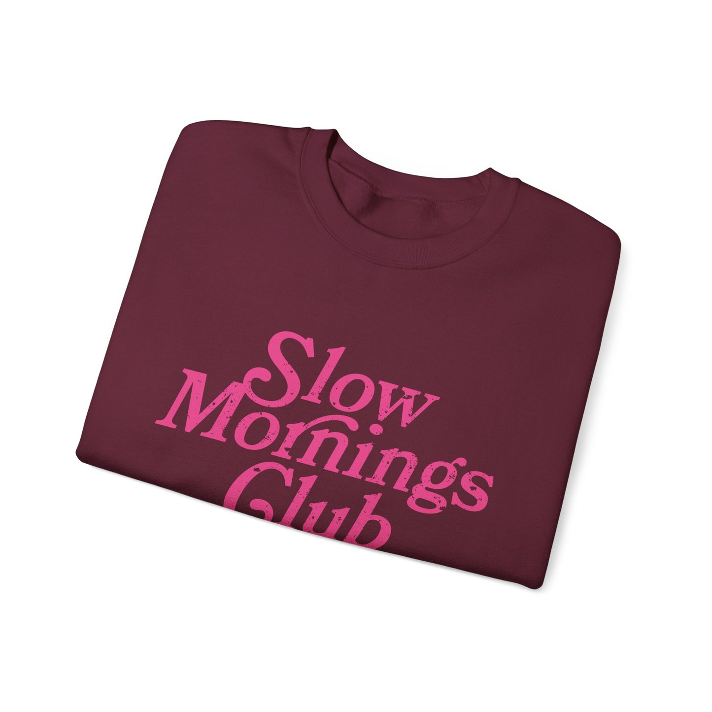 Slow Mornings Club Crewneck