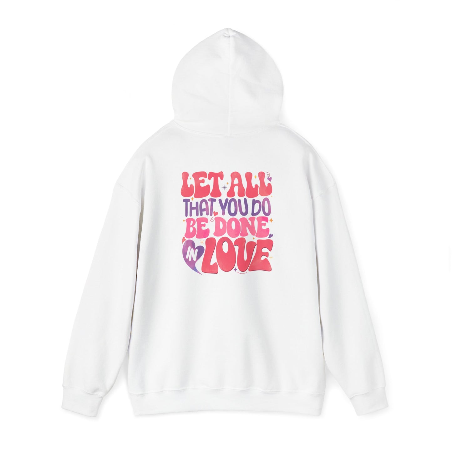 Do Everything In Love Unisex Hoodie