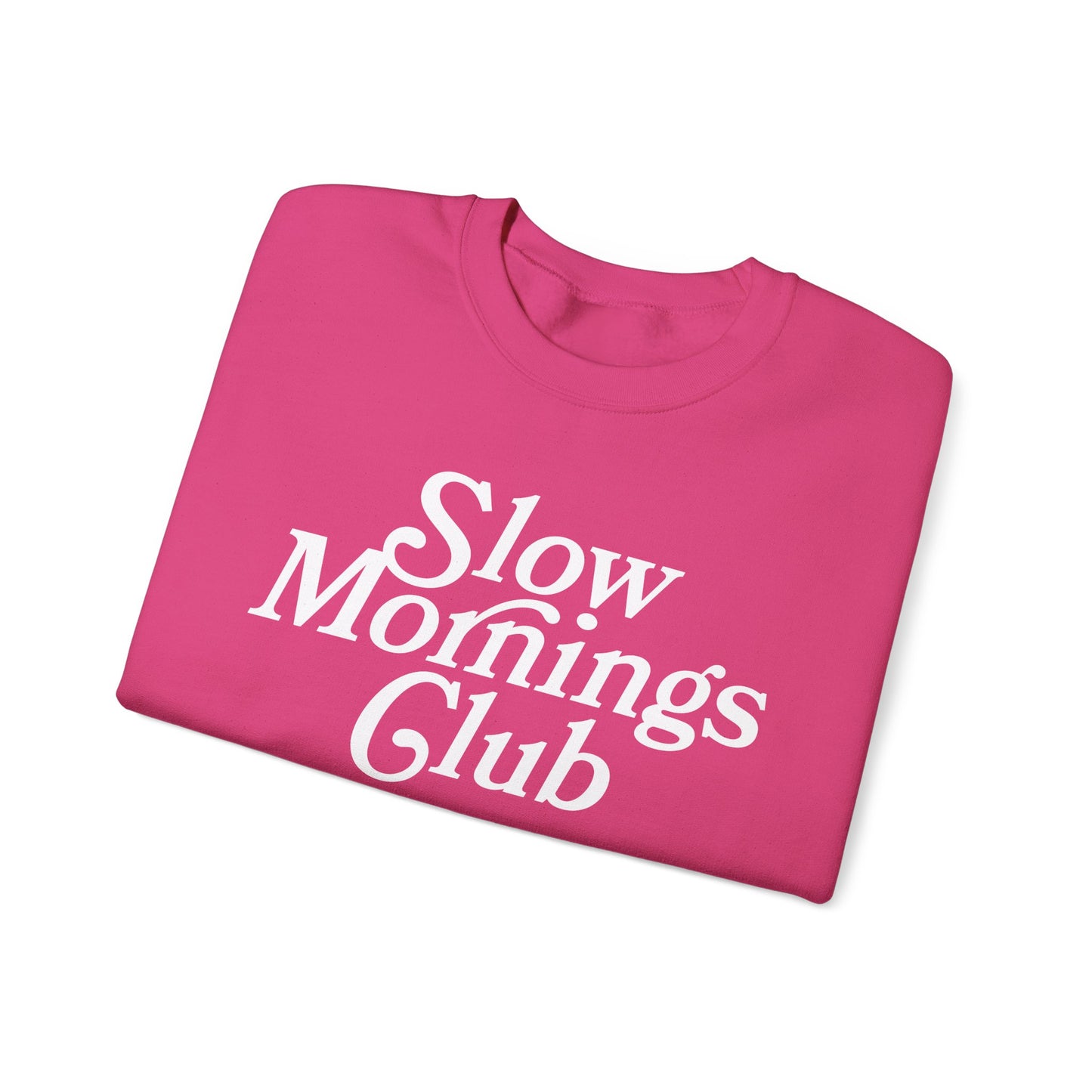 Slow Mornings Club Crewneck