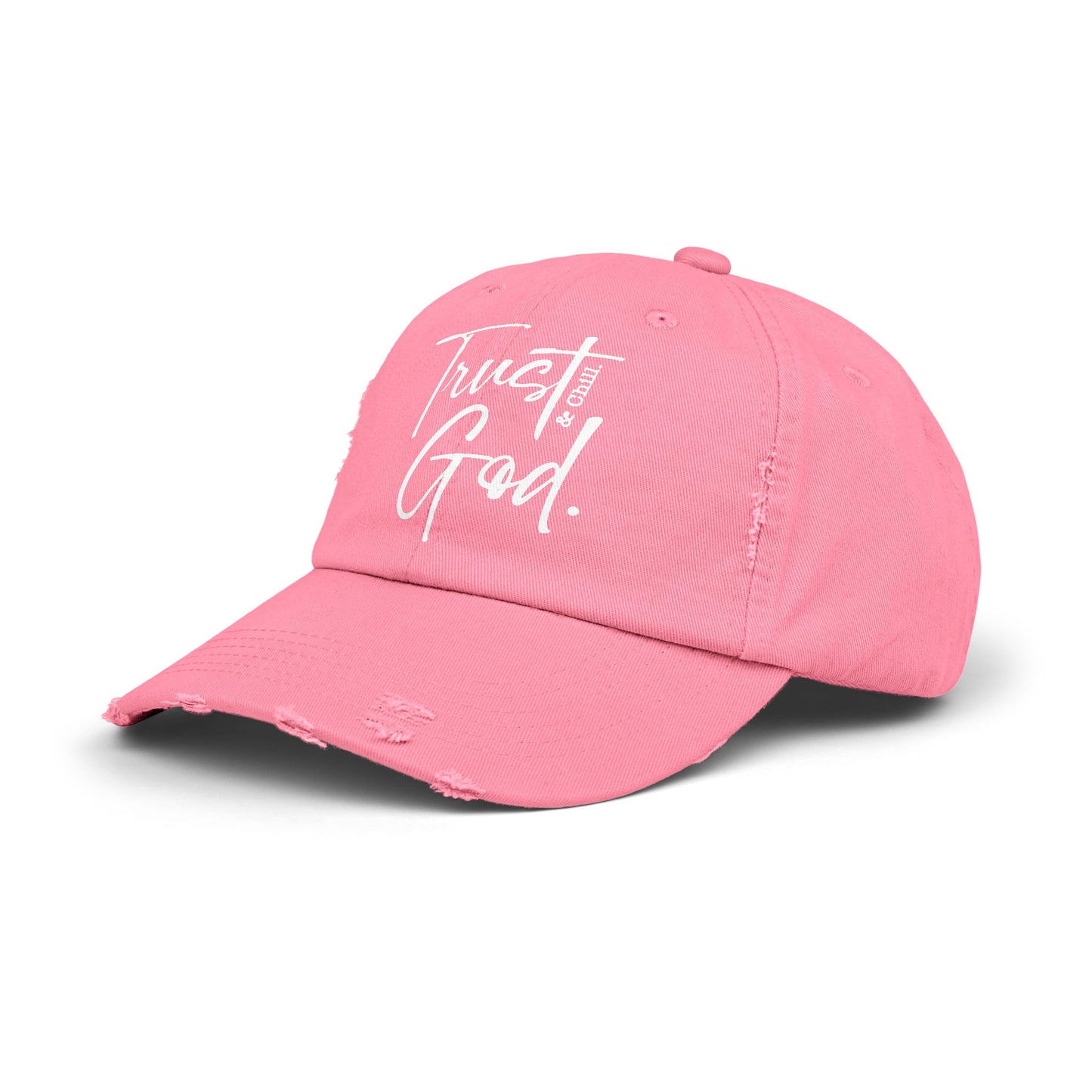 Trust God and Chill" Distressed Dad Hat