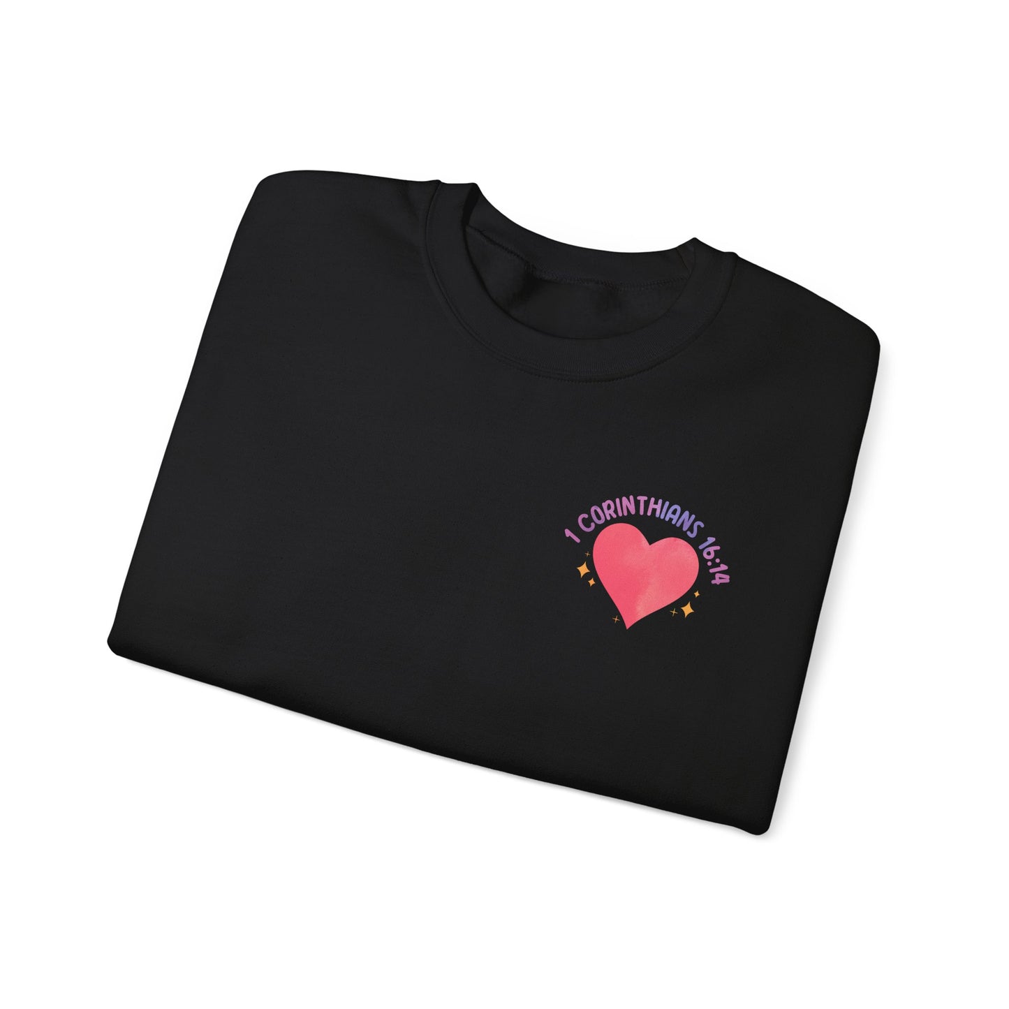 Let All You Do Be In Love Unisex Crewneck