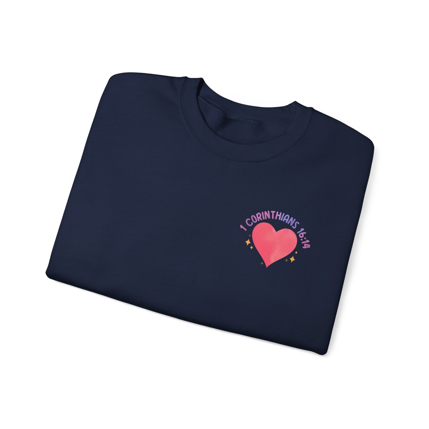 Let All You Do Be In Love Unisex Crewneck