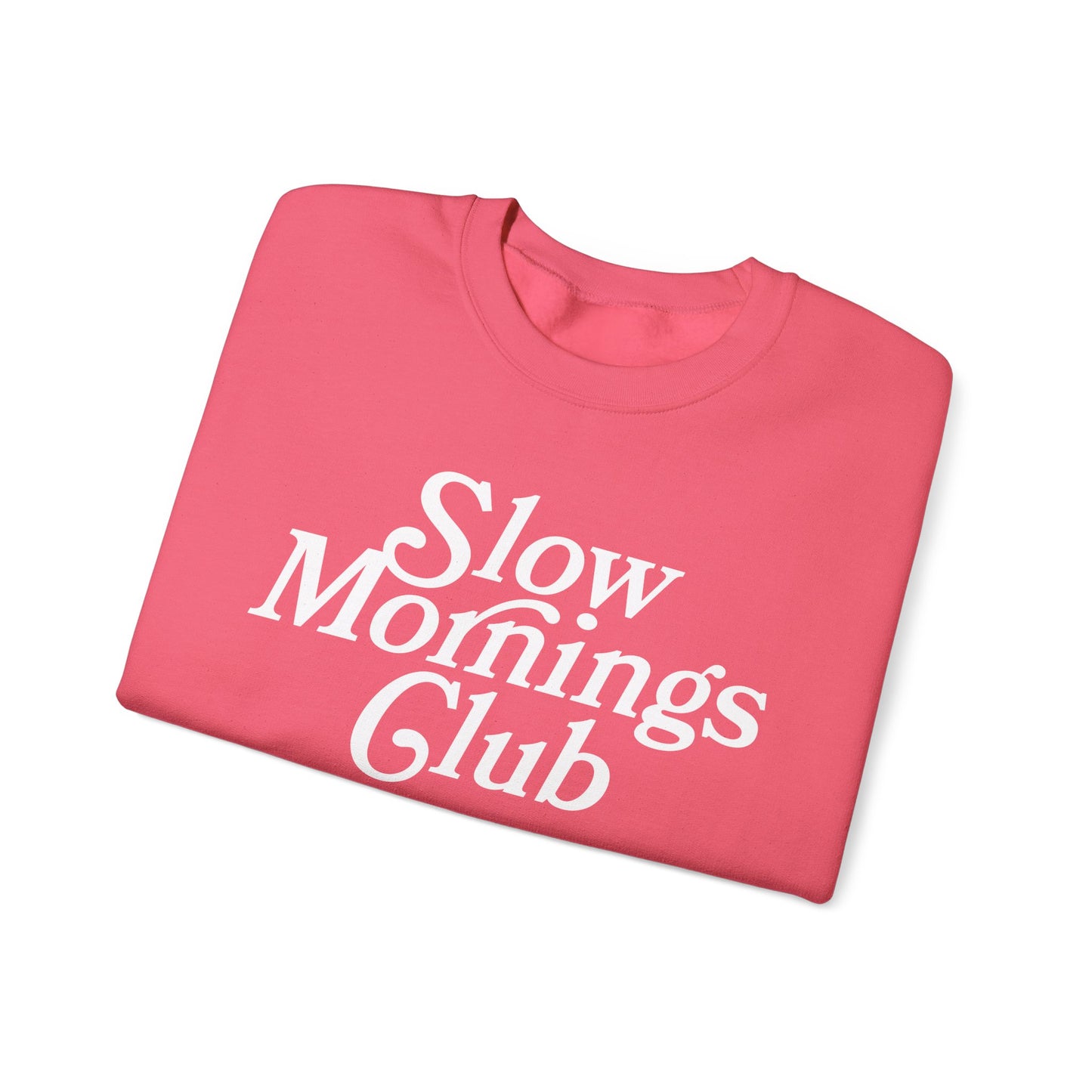Slow Mornings Club Crewneck
