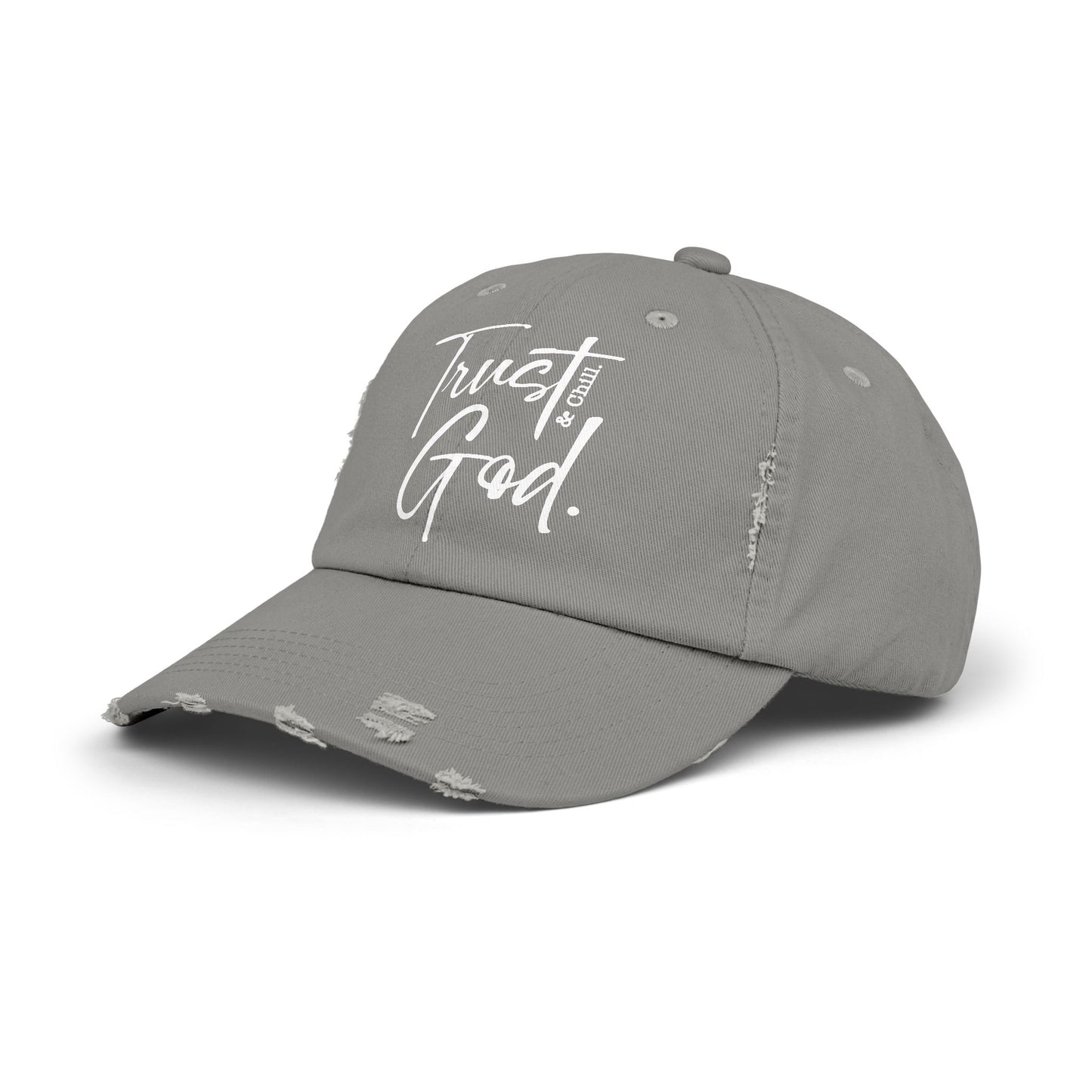Trust God and Chill" Distressed Dad Hat