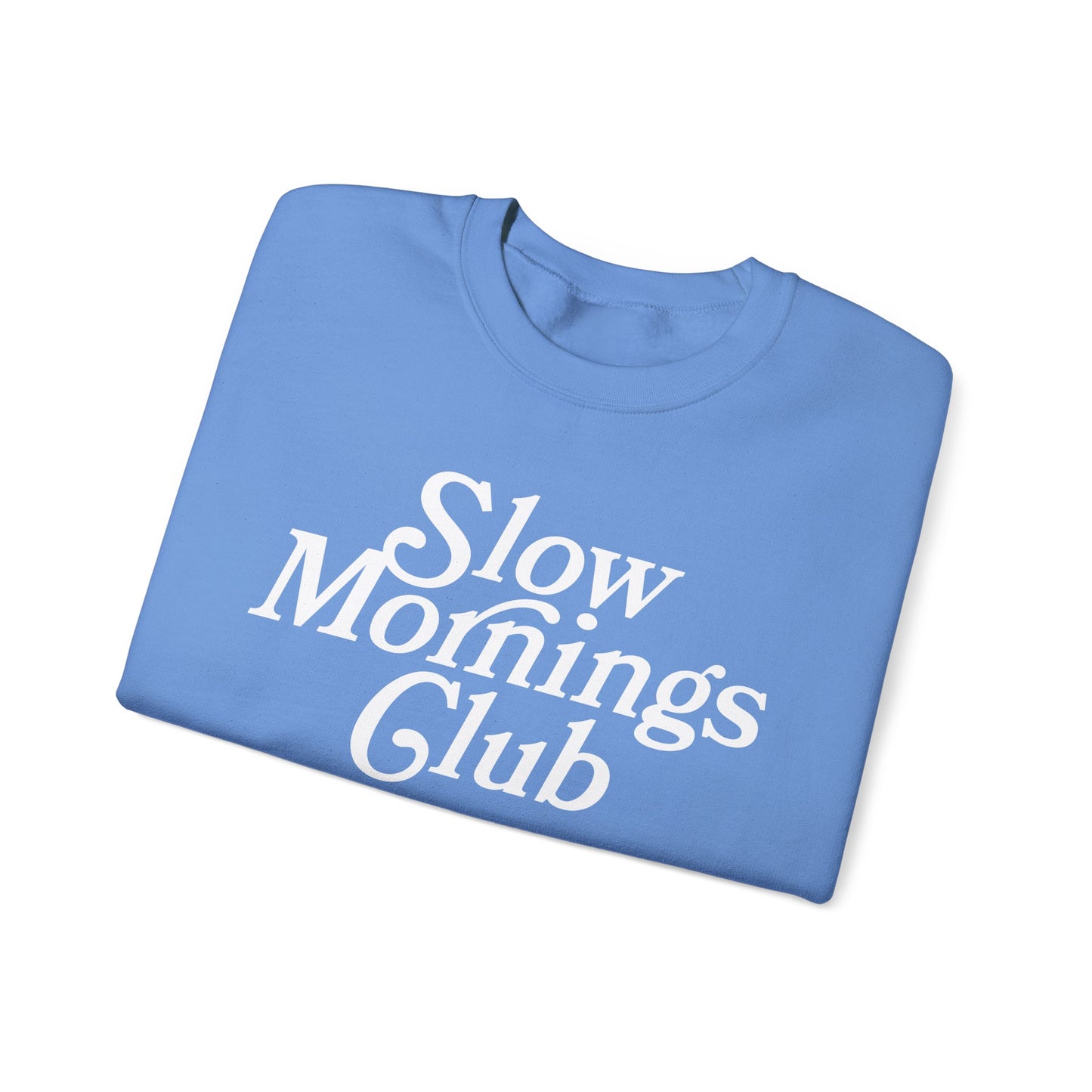 Slow Mornings Club Crewneck