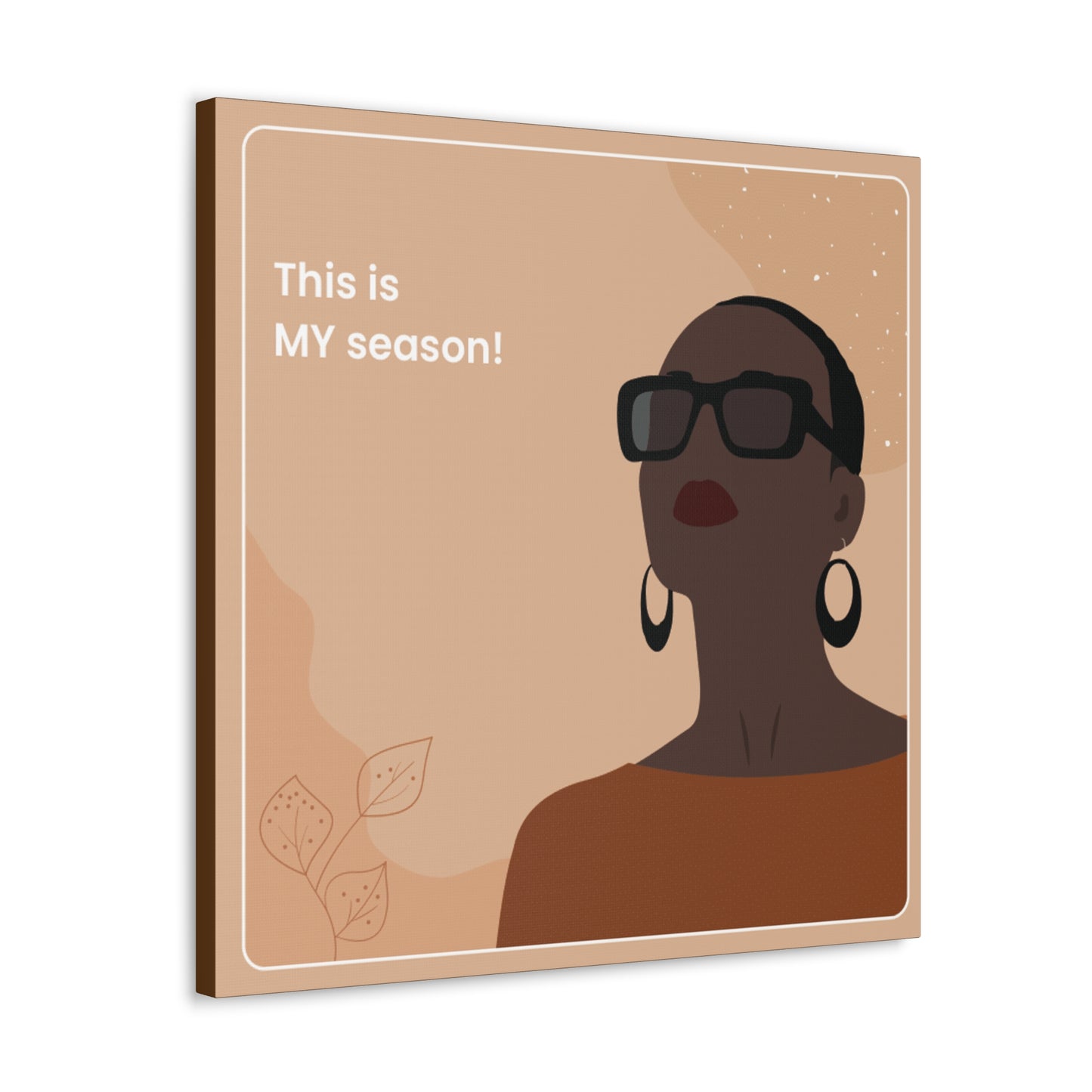 This Is My Season Canvas Wraps