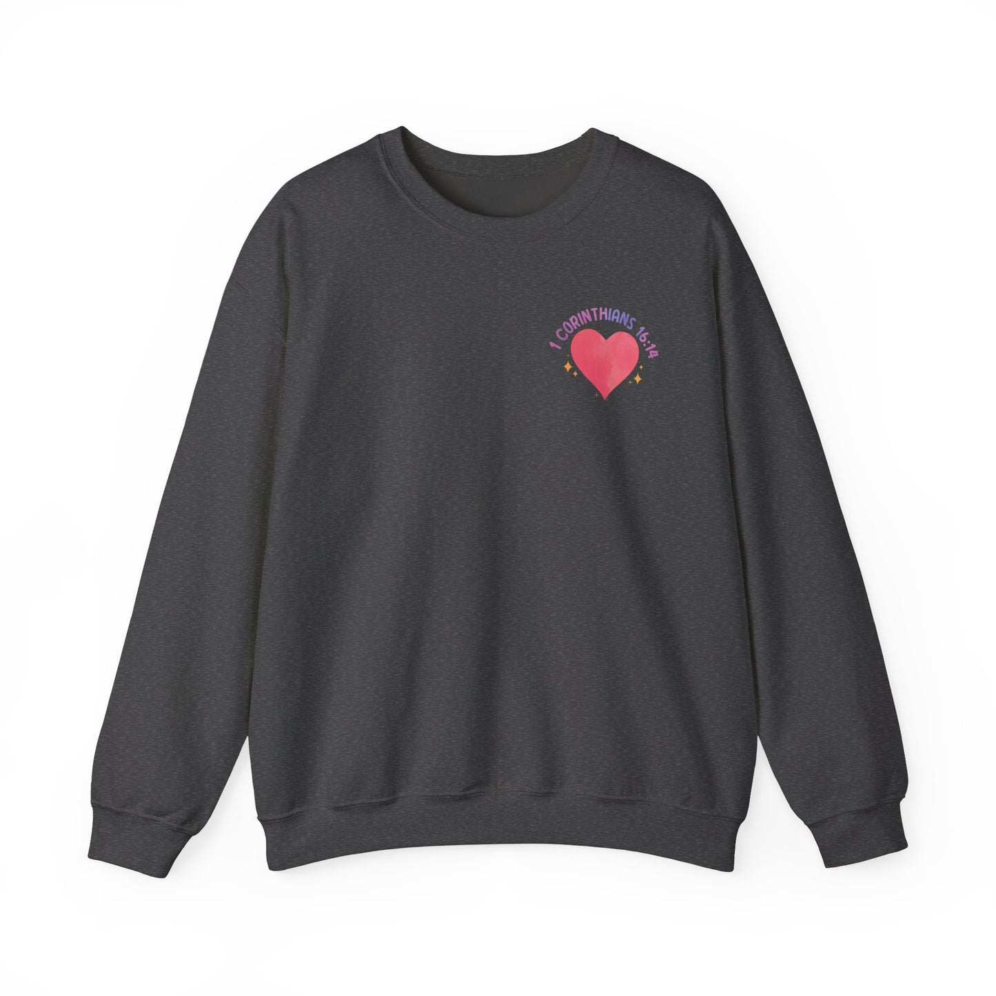 Let All You Do Be In Love Unisex Crewneck