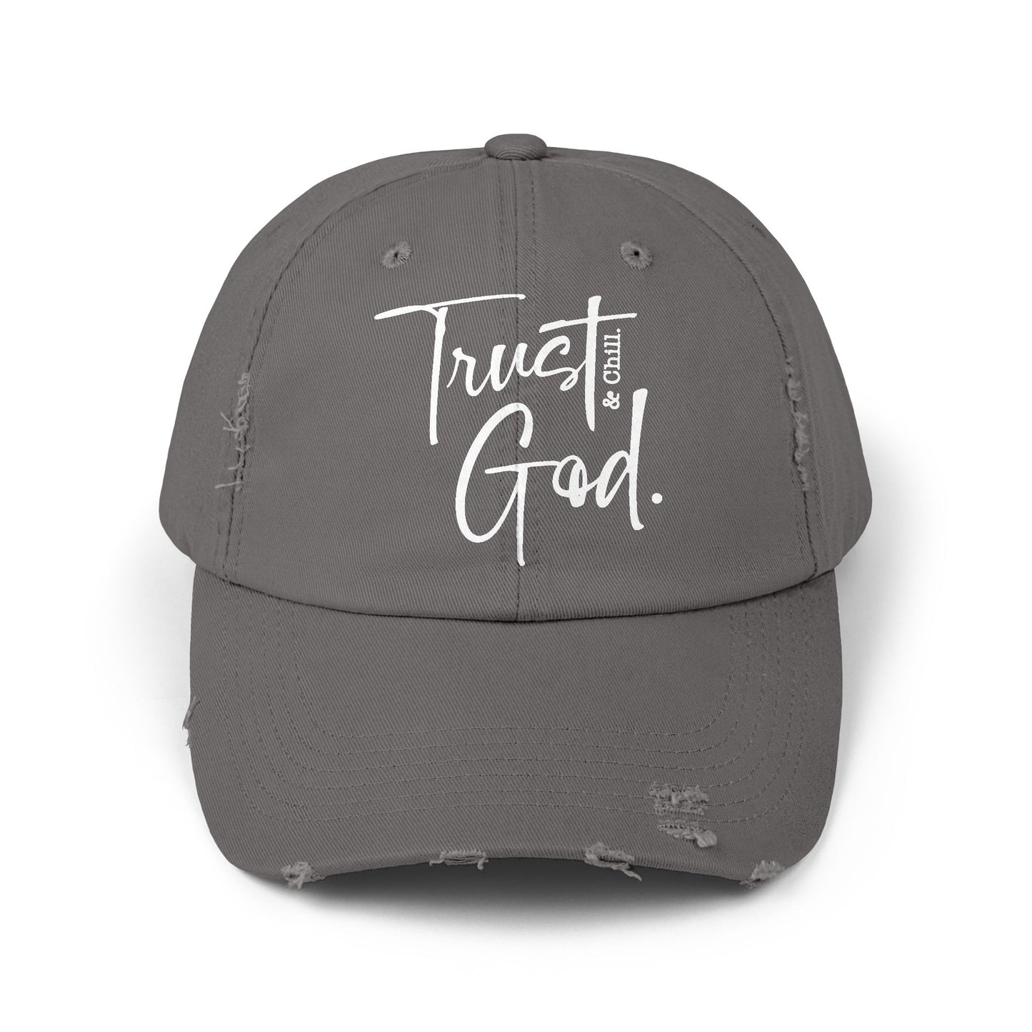 Trust God and Chill" Distressed Dad Hat