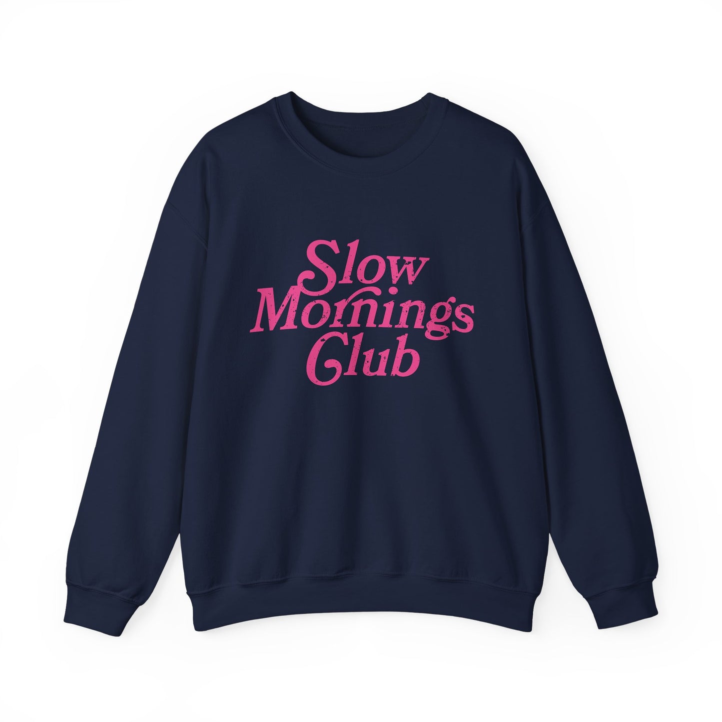 Slow Mornings Club Crewneck