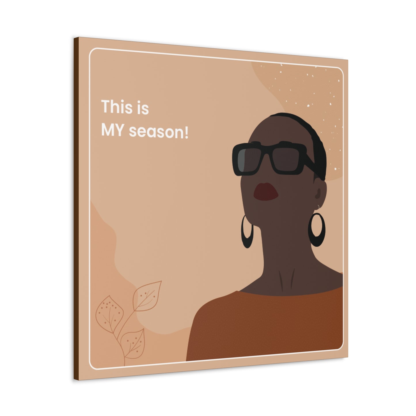 This Is My Season Canvas Wraps