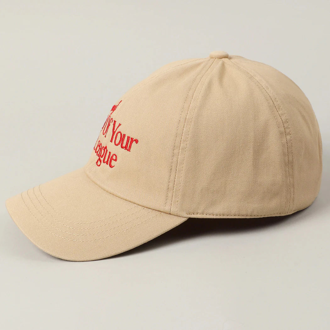Sorry Out Of Your League Embroidery Baseball Cap