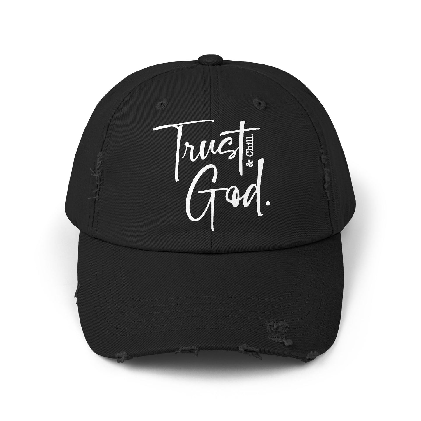 Trust God and Chill" Distressed Dad Hat