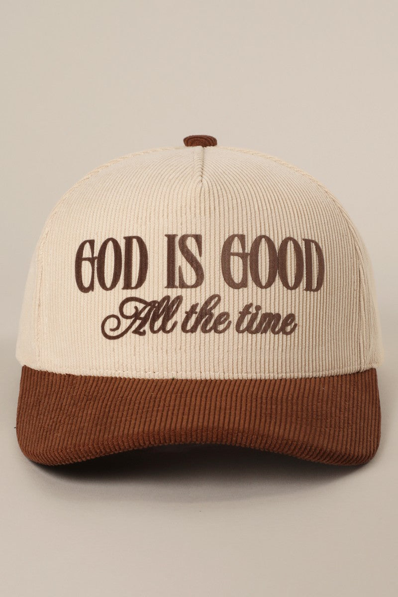 GOD IS GOOD Corduroy Hat
