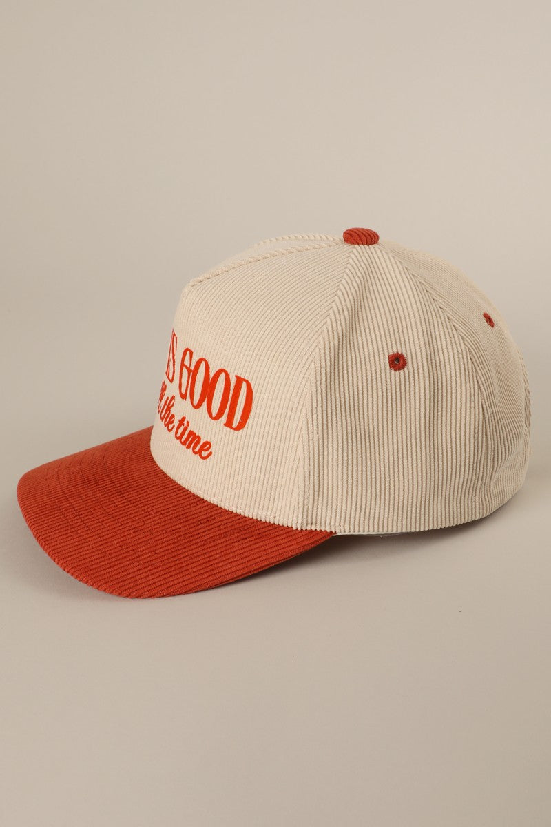 GOD IS GOOD Corduroy Hat