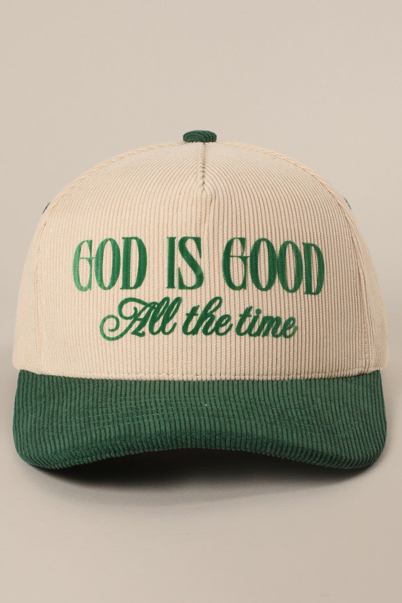 GOD IS GOOD Corduroy Hat