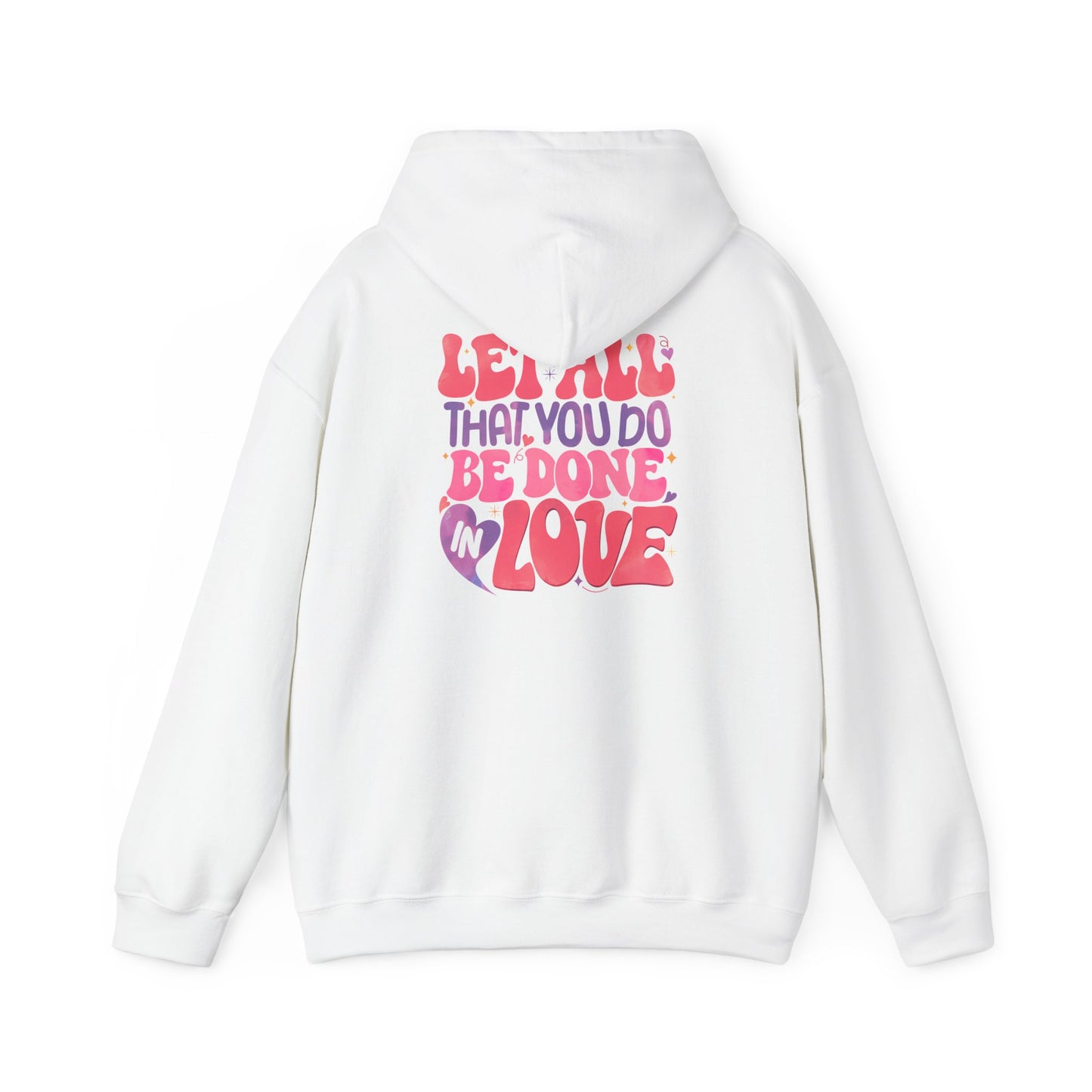 Do Everything In Love Unisex Hoodie