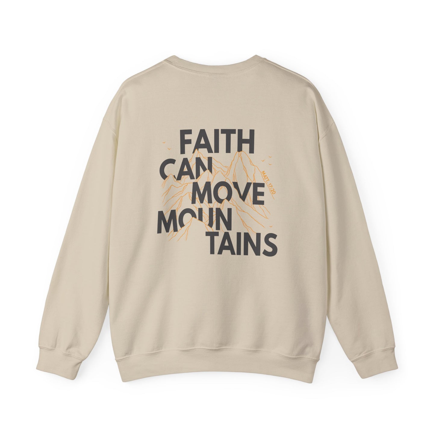 Faith Can Move Mountains Crewneck