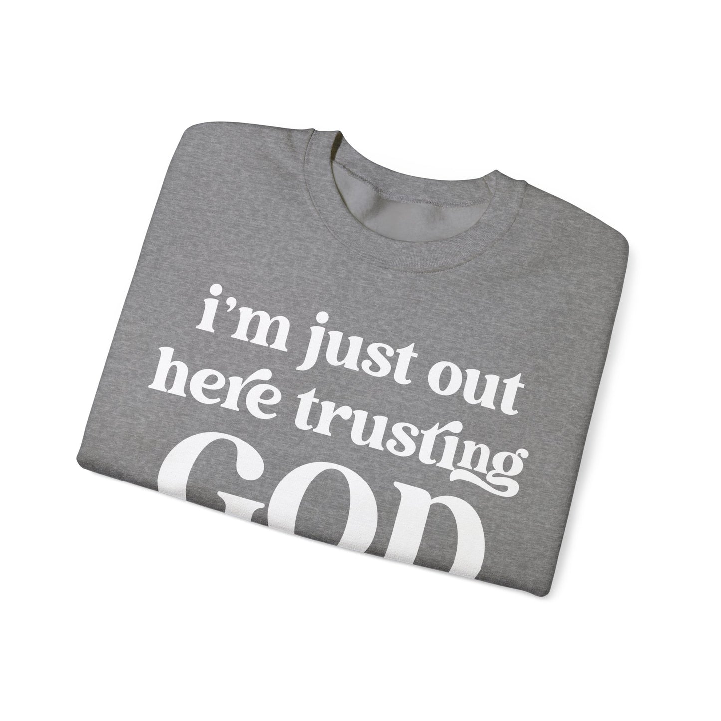 Trusting God Crewneck