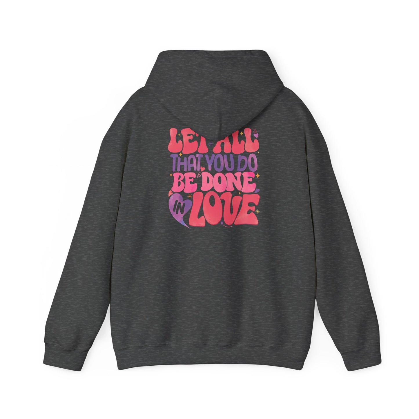 Do Everything In Love Unisex Hoodie
