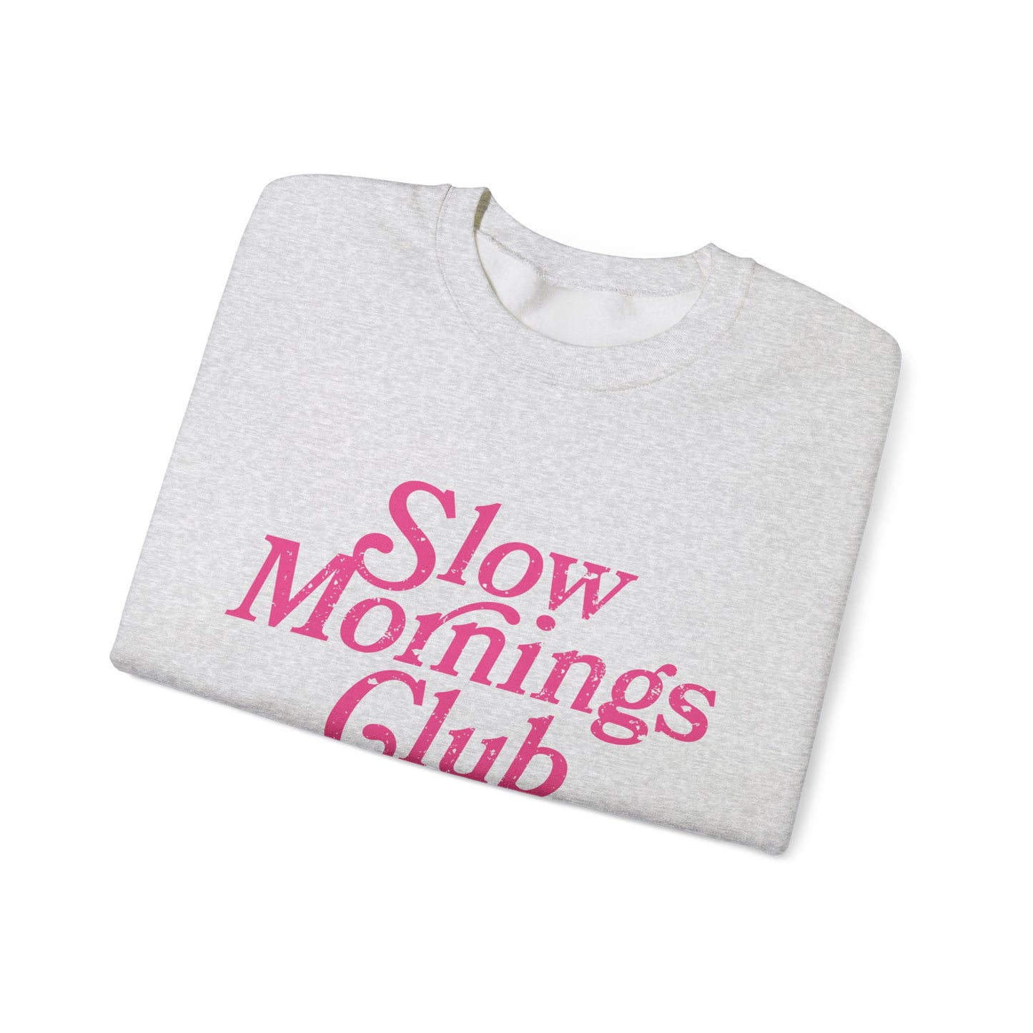 Slow Mornings Club Crewneck