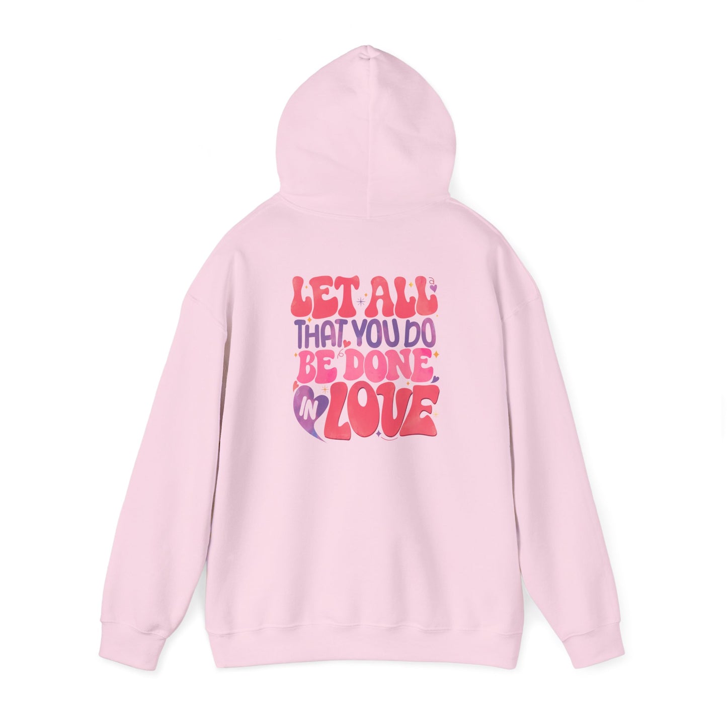 Do Everything In Love Unisex Hoodie