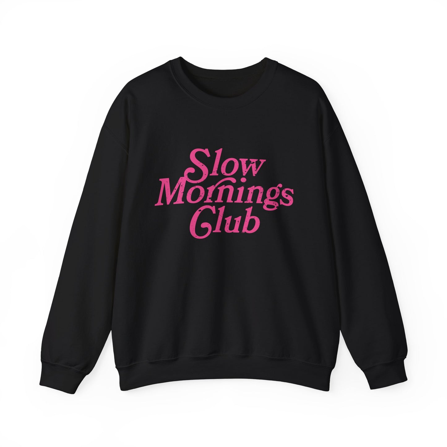 Slow Mornings Club Crewneck
