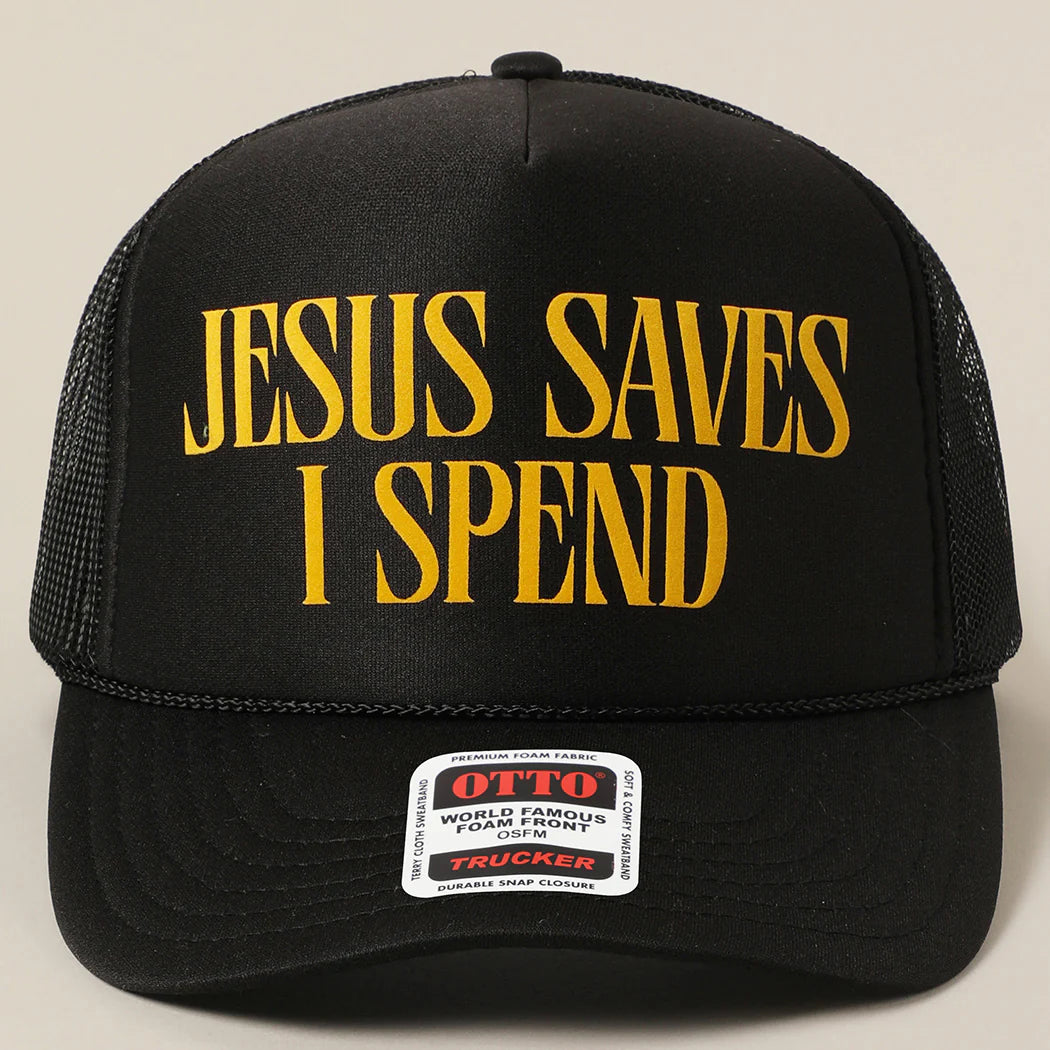 Jesus Saves, I Spend Mesh Trucker Hat