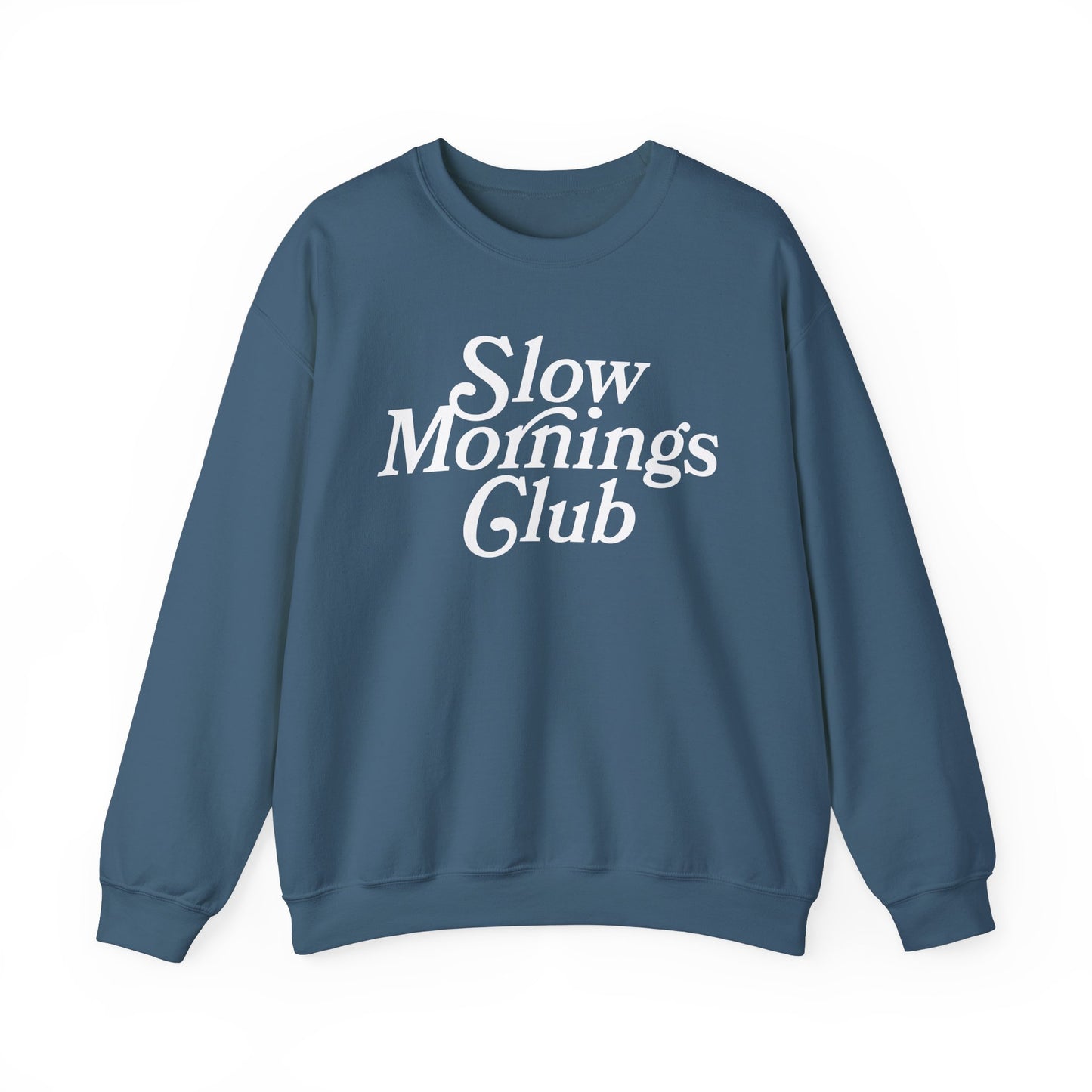 Slow Mornings Club Crewneck