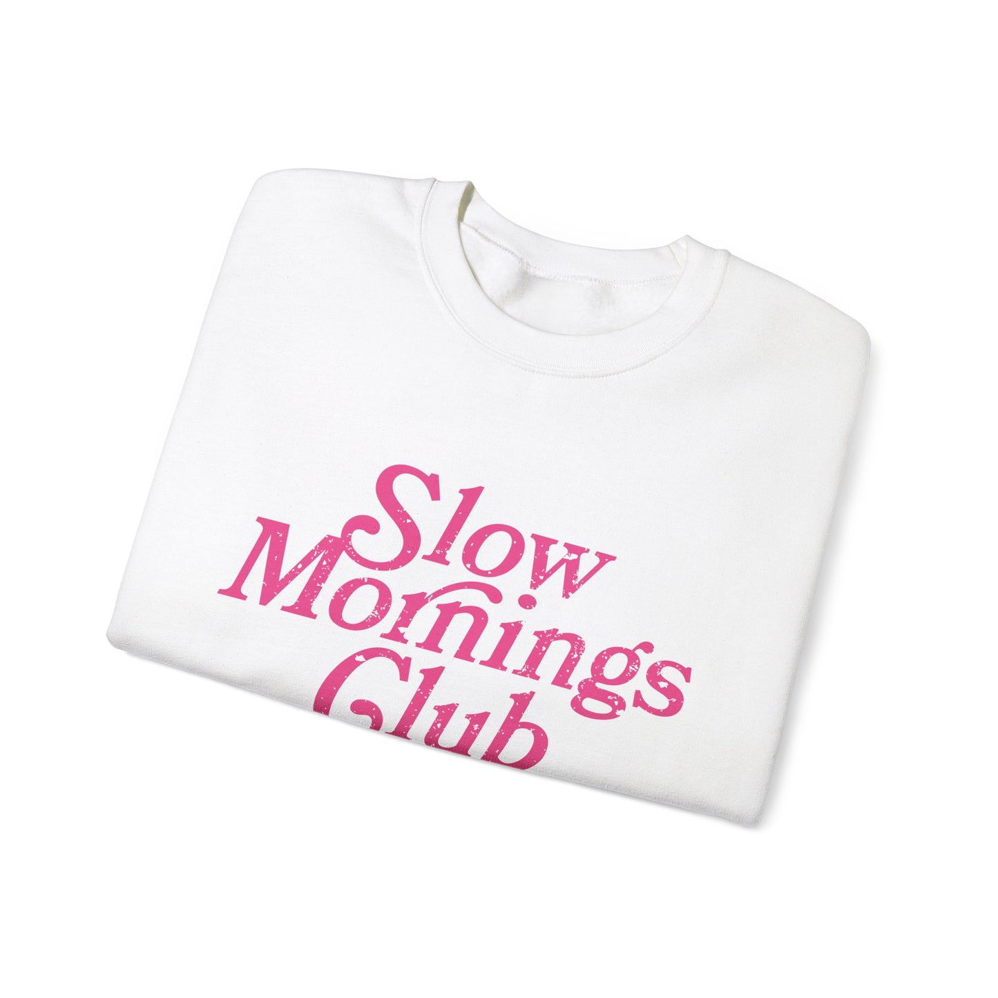 Slow Mornings Club Crewneck