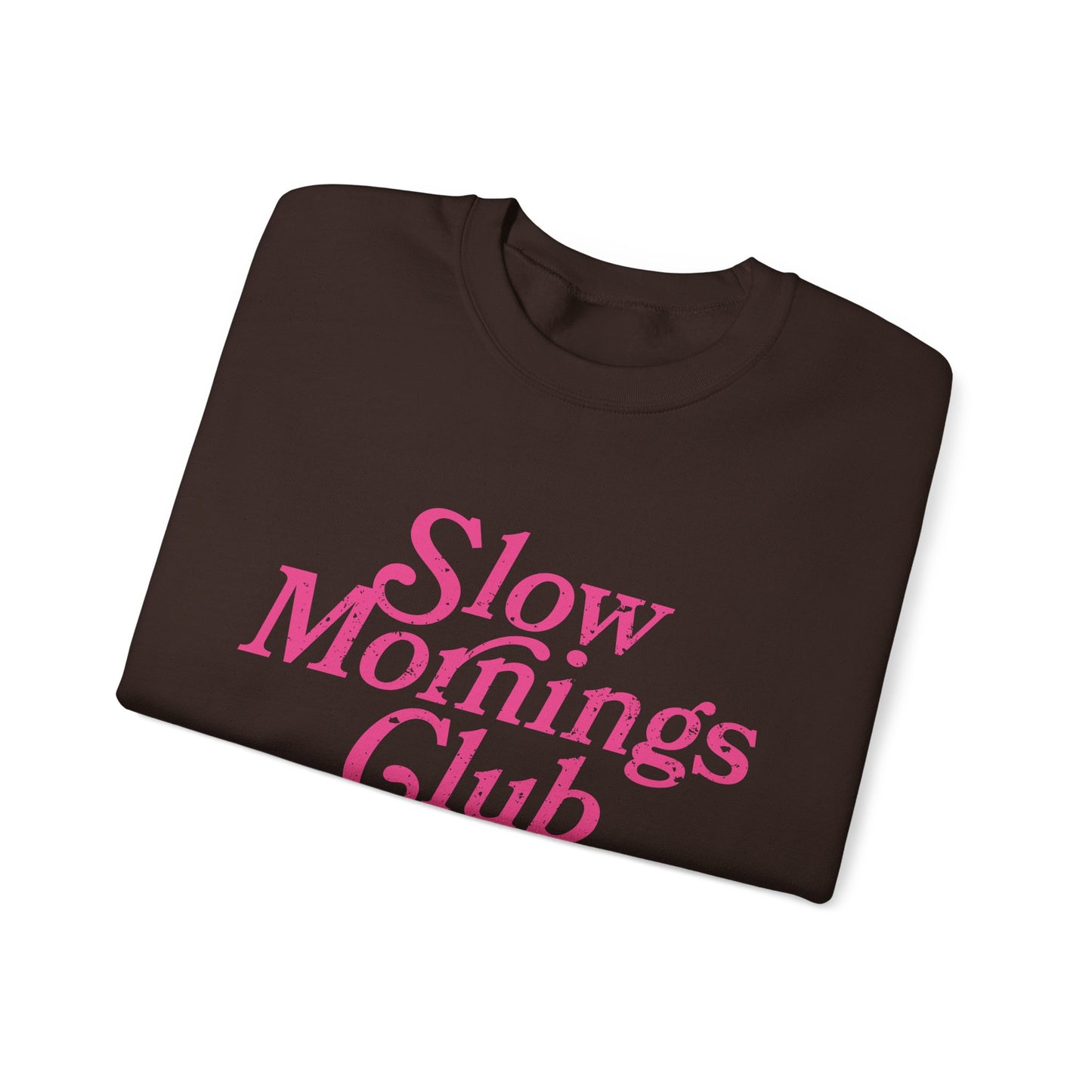 Slow Mornings Club Crewneck