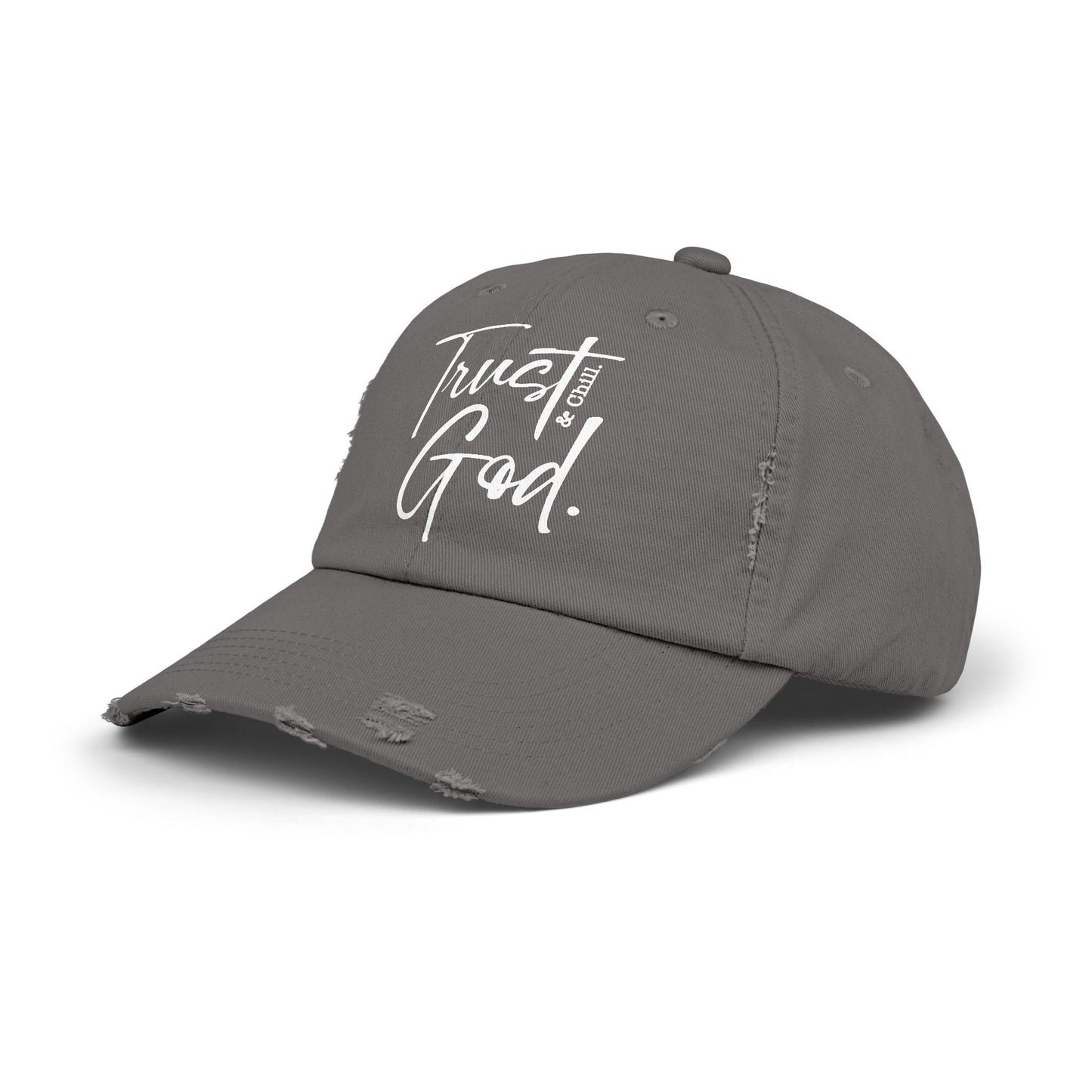 Trust God and Chill" Distressed Dad Hat