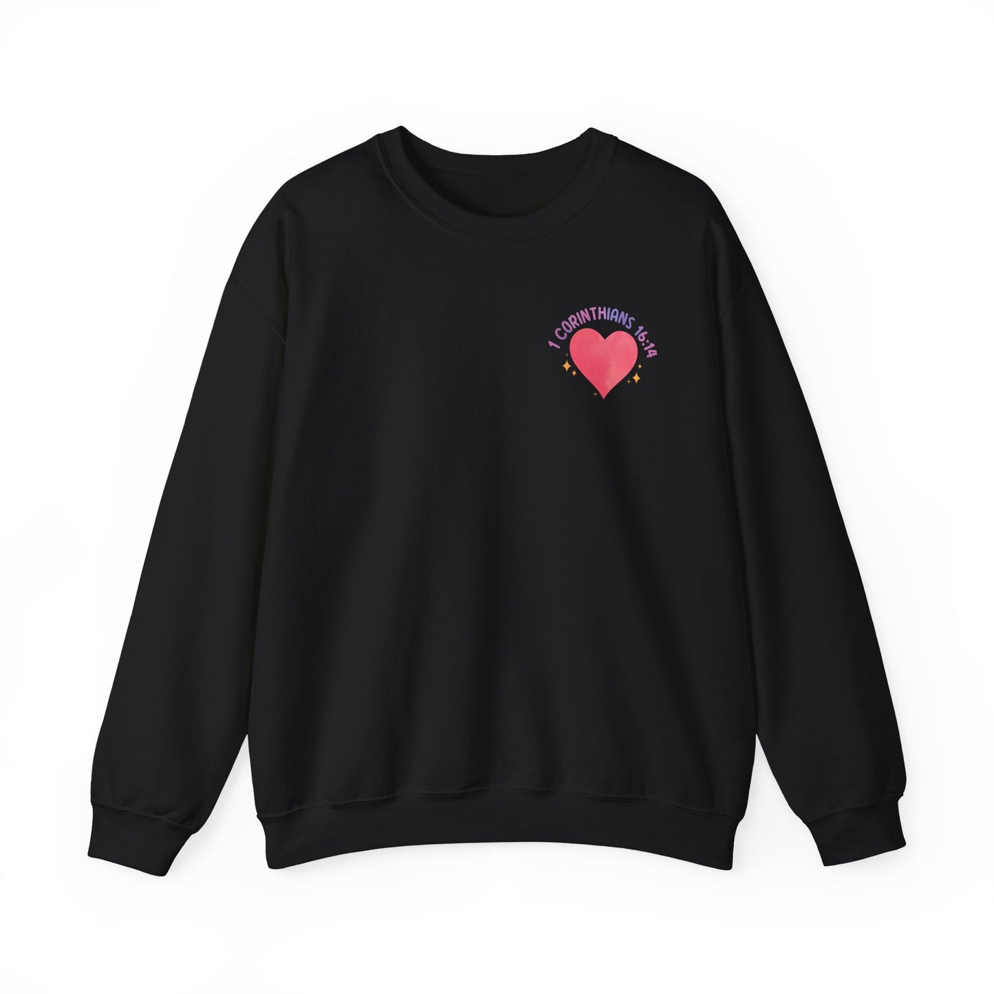 Let All You Do Be In Love Unisex Crewneck