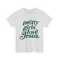 Pretty Girls Love Jesus Tee (Green)
