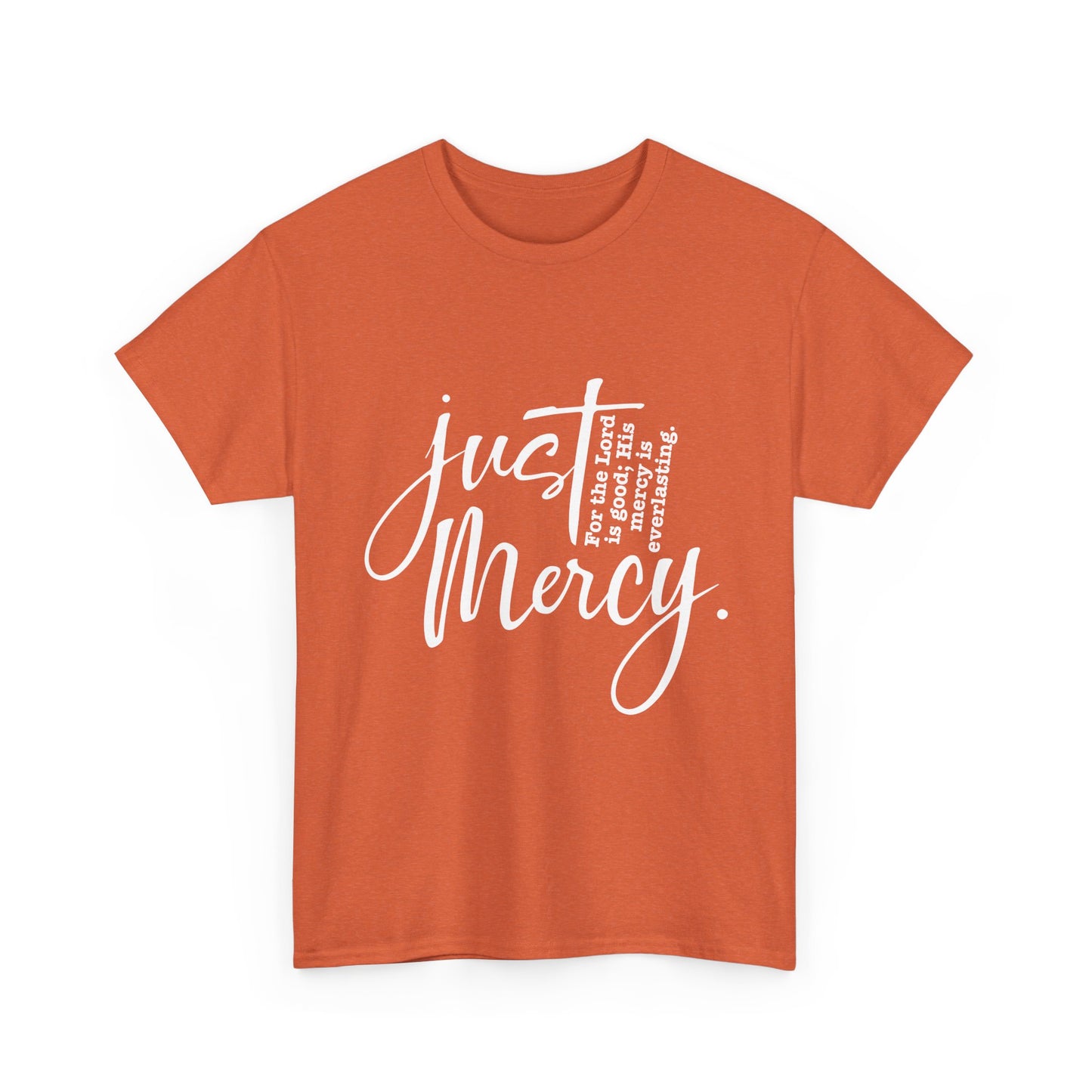 Just His Mercy Tee