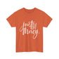 Just His Mercy Tee