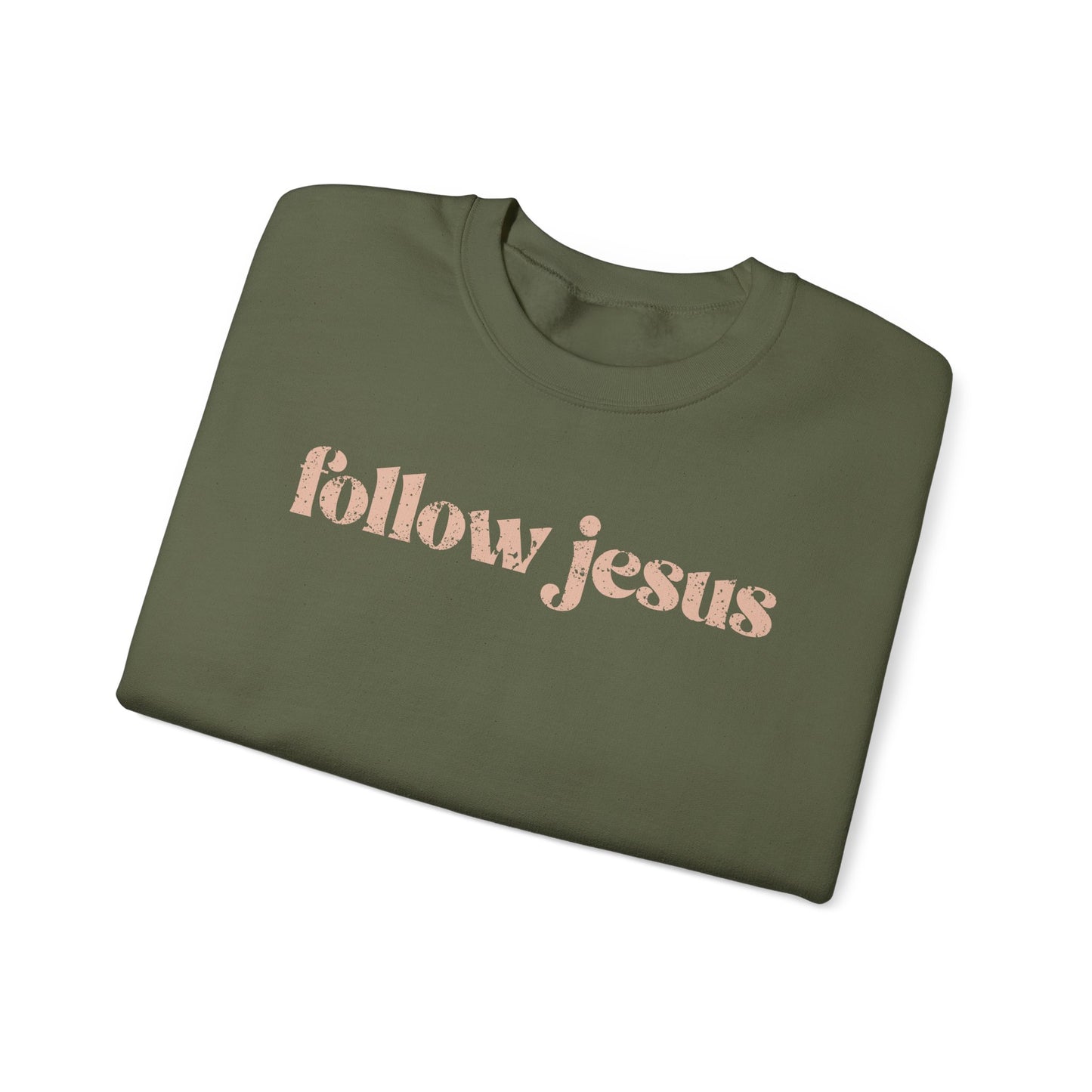 FOLLOW JESUS  Crewneck Sweatshirt