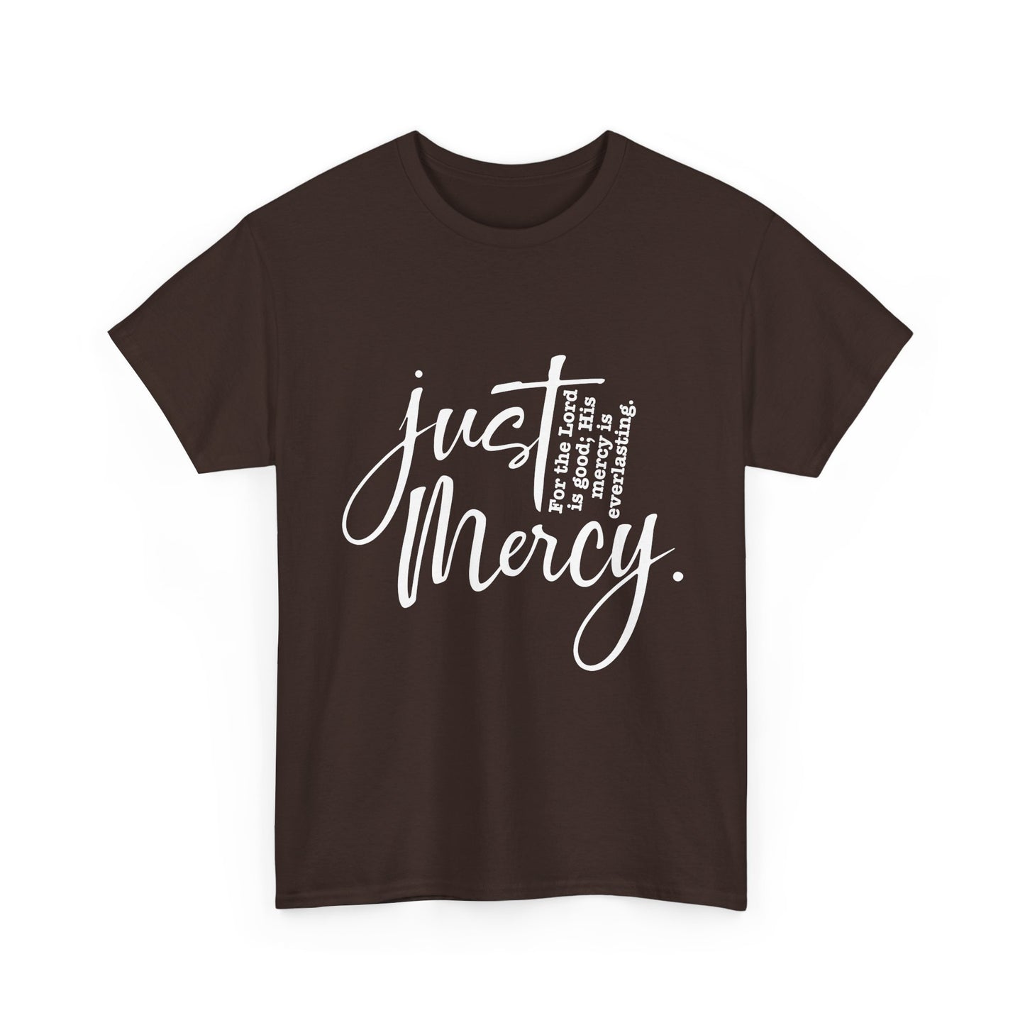 Just His Mercy Tee