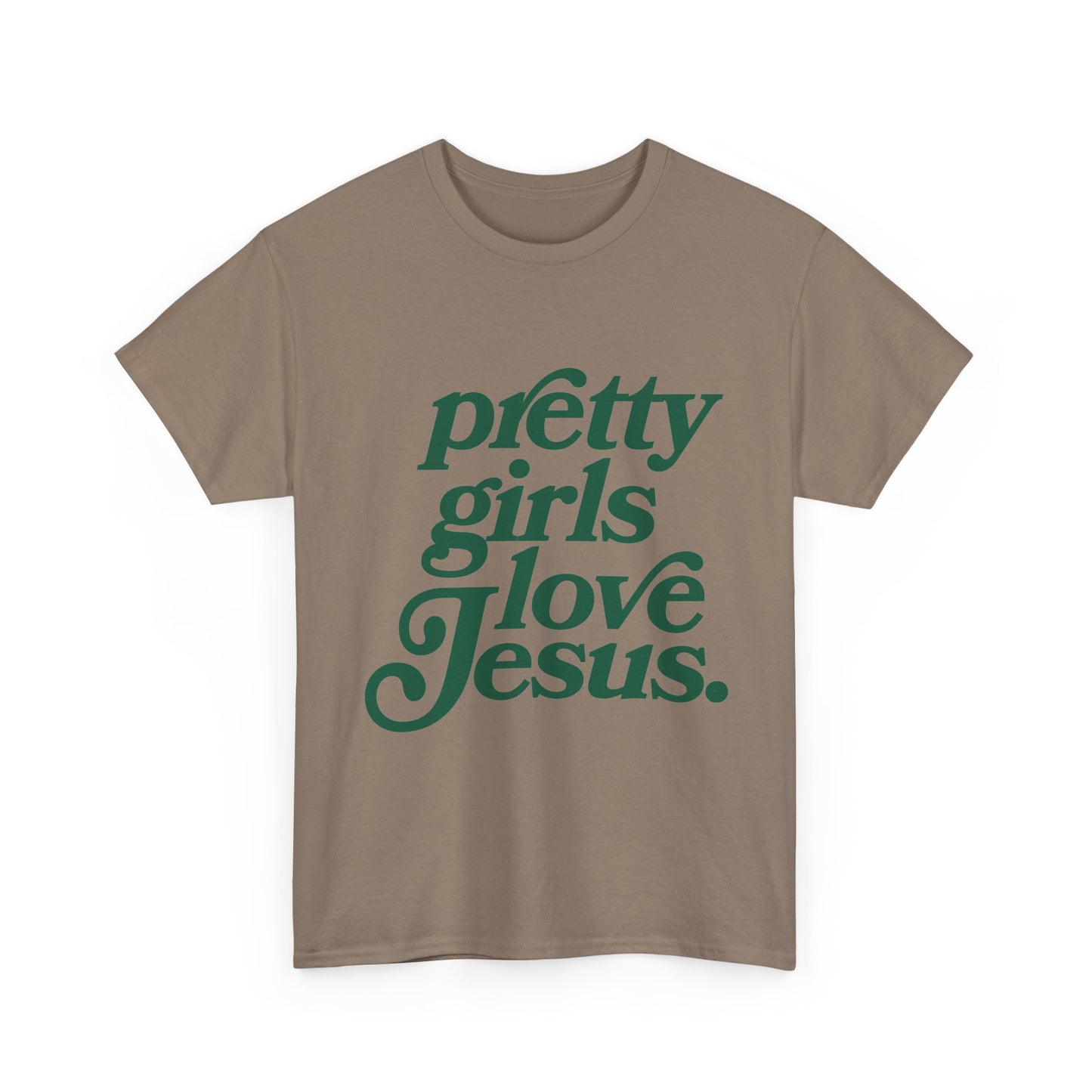 Pretty Girls Love Jesus Tee (Green)