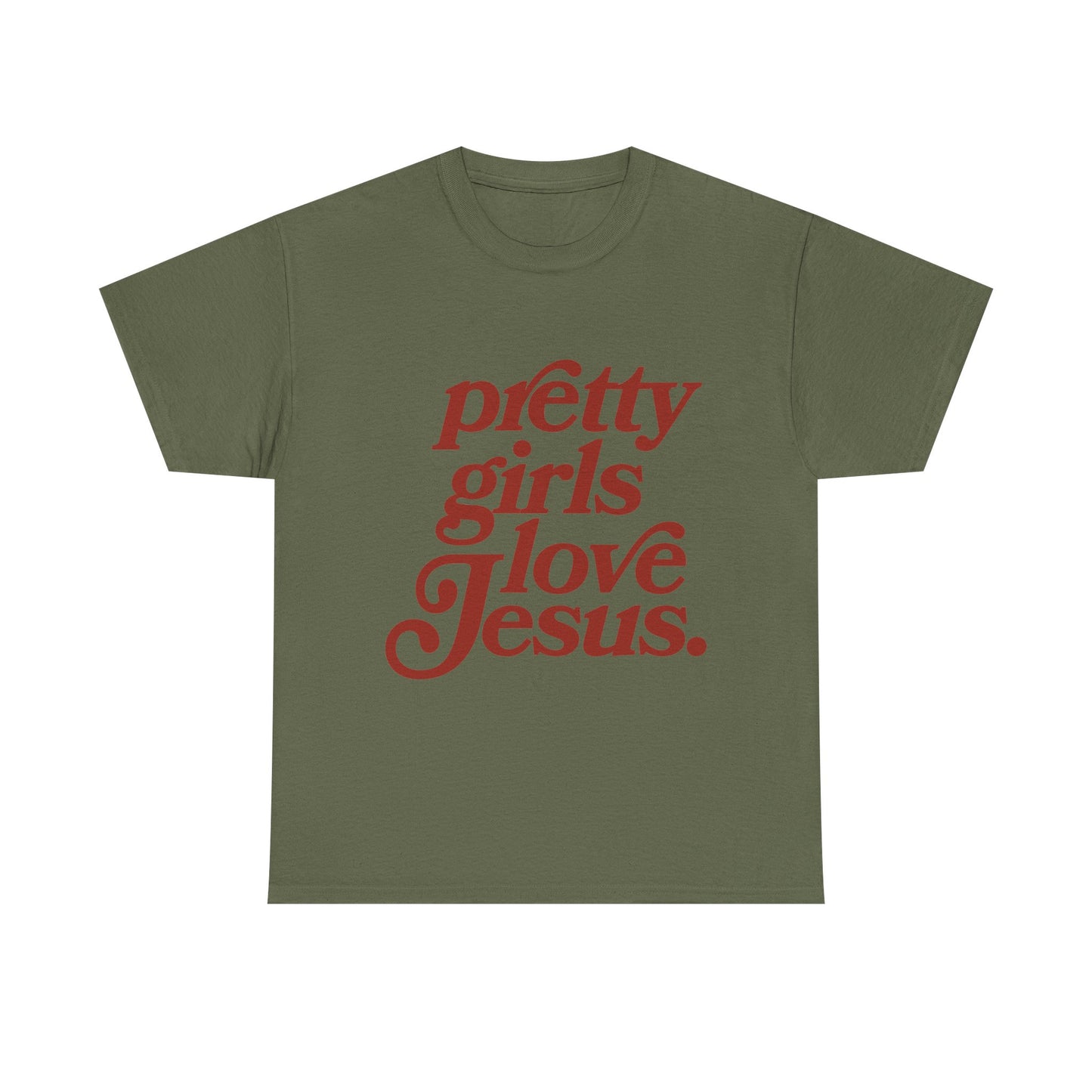 Pretty Girls Love Jesus (red)