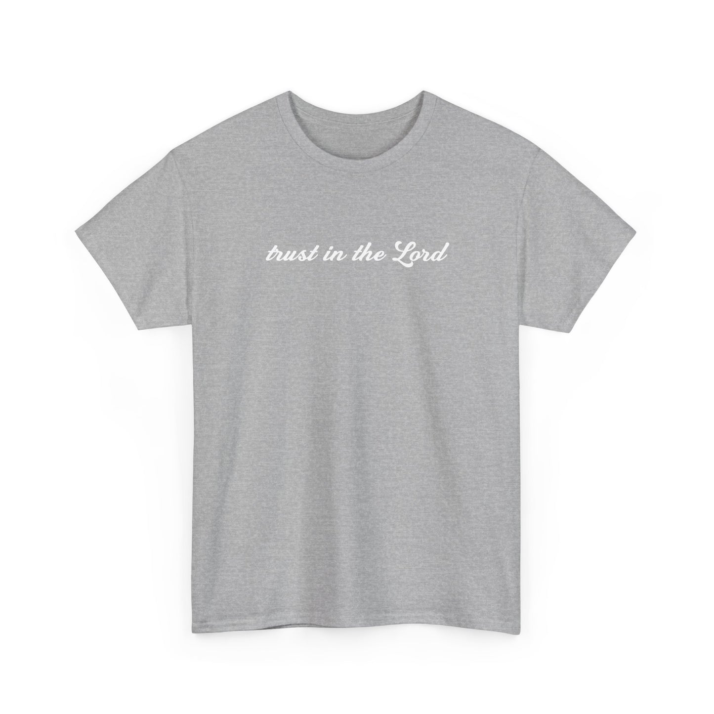 Trust In The Lord Tee
