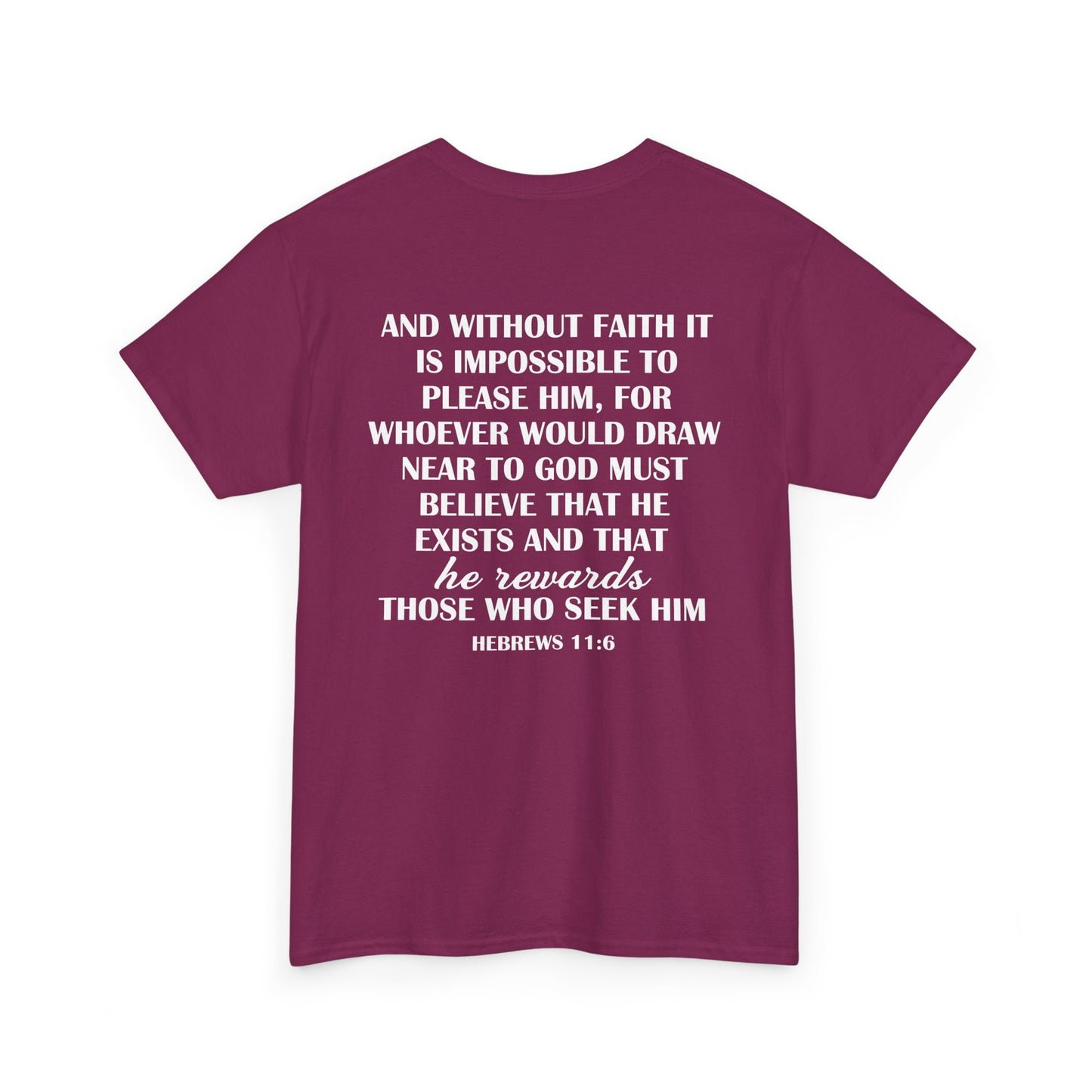 Hebrews 11:6 Statement Tee