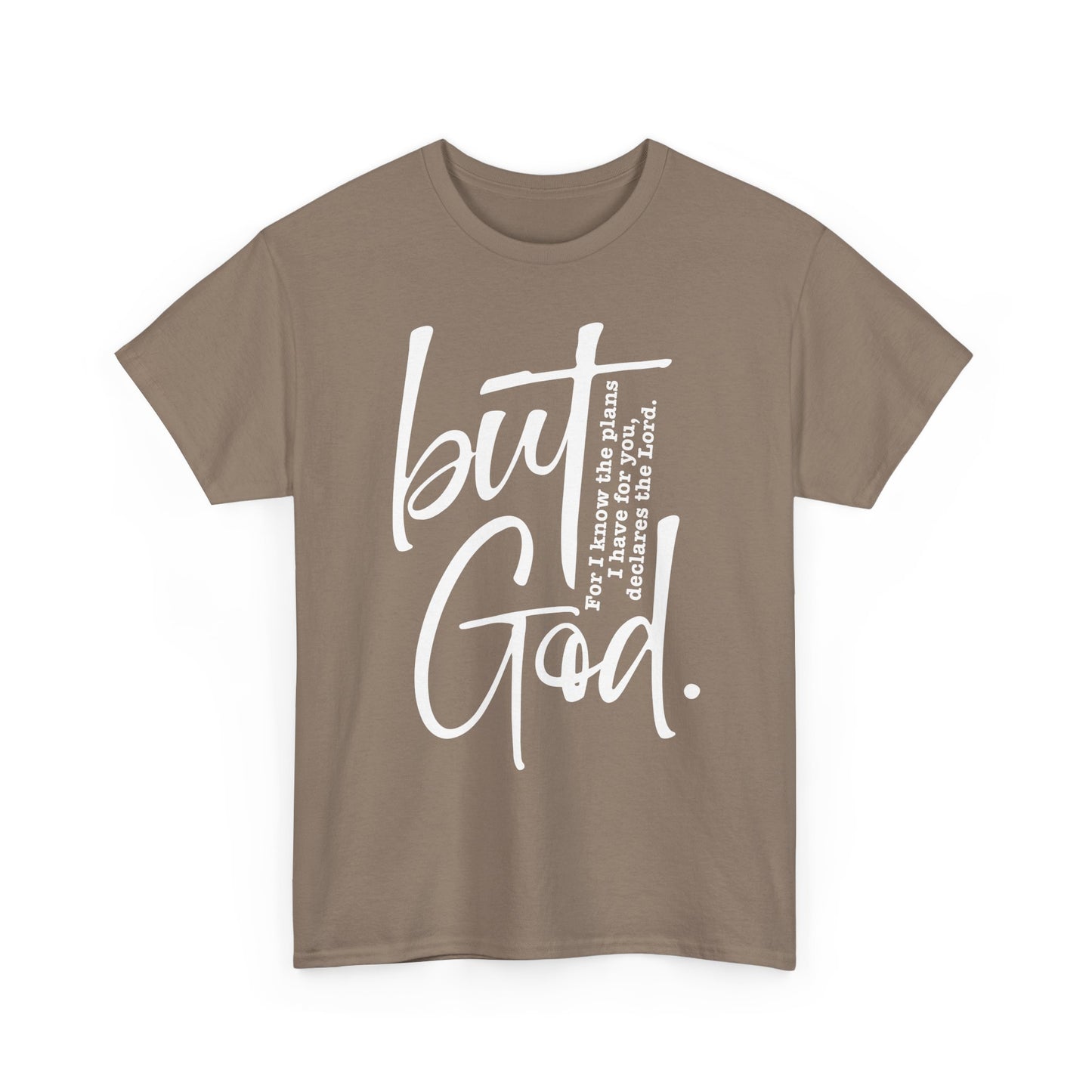The “But God” Statement Tee