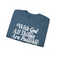 All Things Crewneck Sweatshirt
