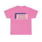 Your Email  Will Never Find Me Tee