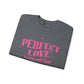 Perfect Love Casts Out All Fear Crewneck