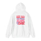 Do Everything In Love Unisex Hoodie