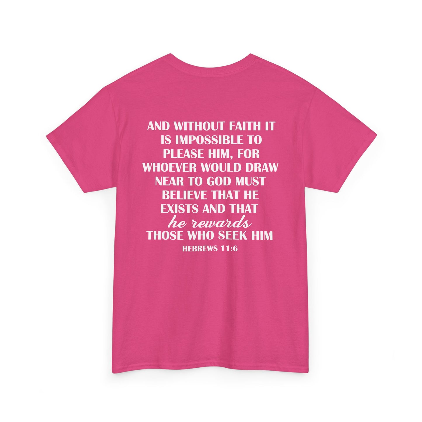 Hebrews 11:6 Statement Tee