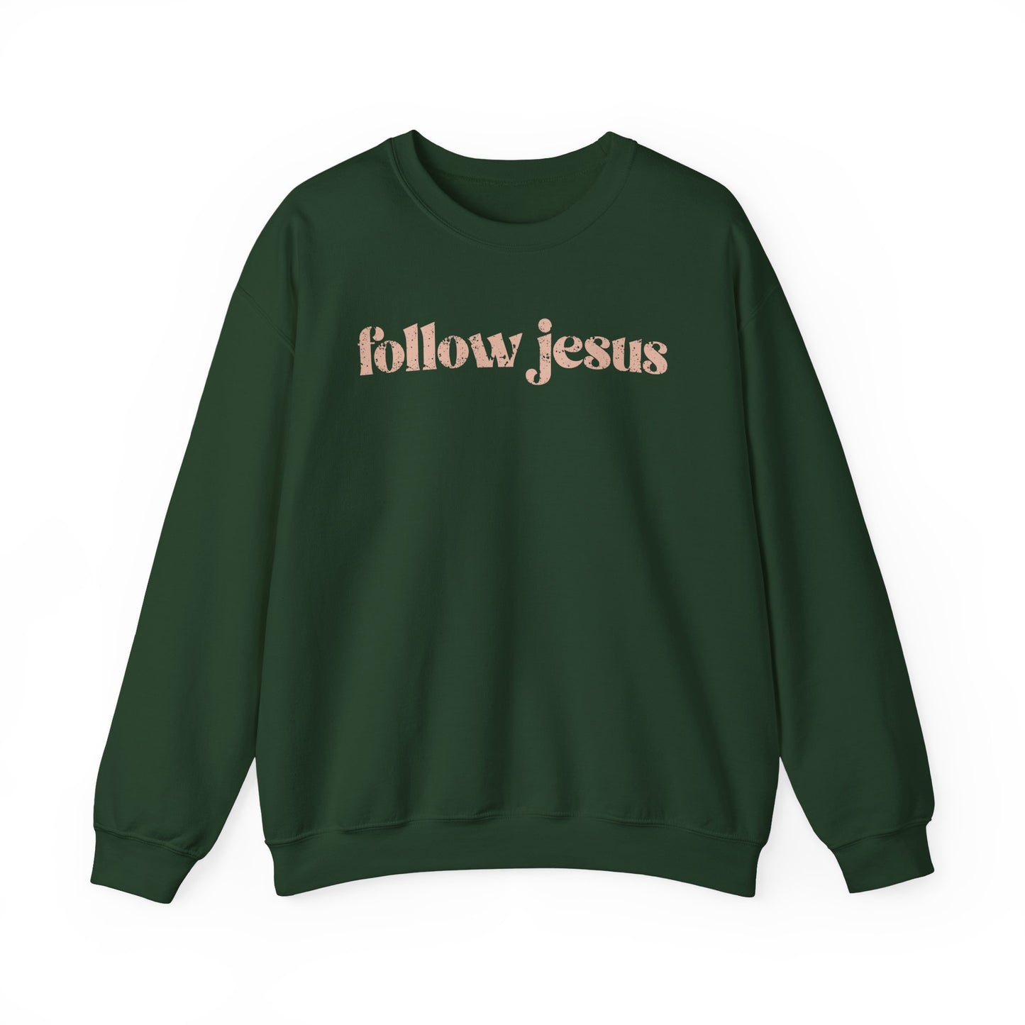 FOLLOW JESUS  Crewneck Sweatshirt