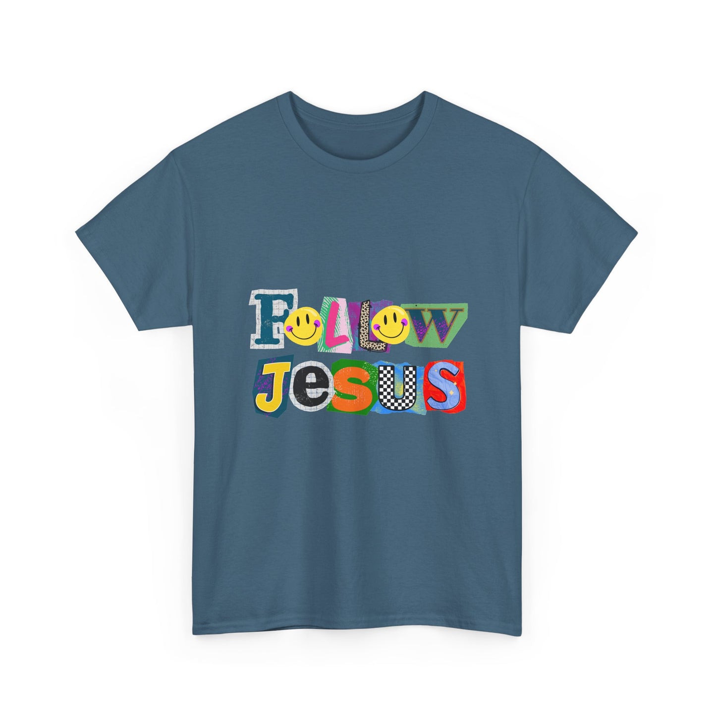 Follow Jesus Tee