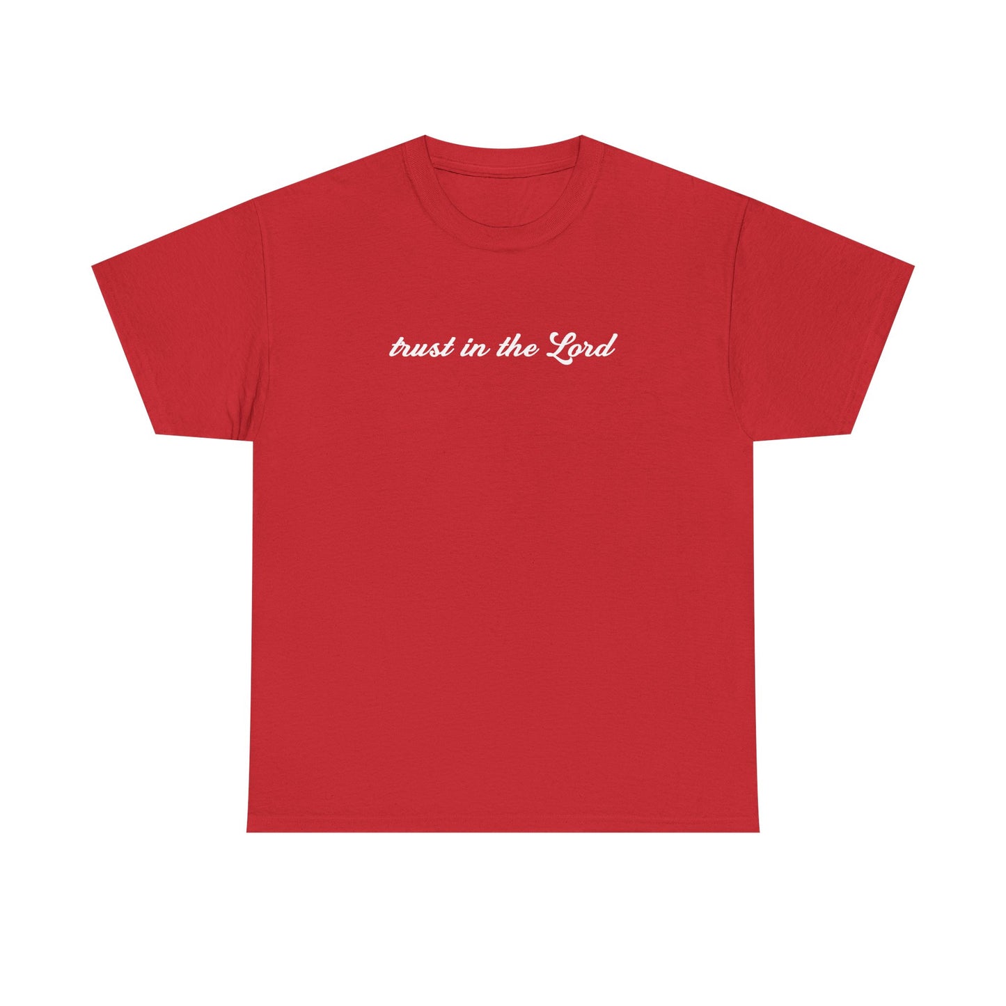 Trust In The Lord Tee